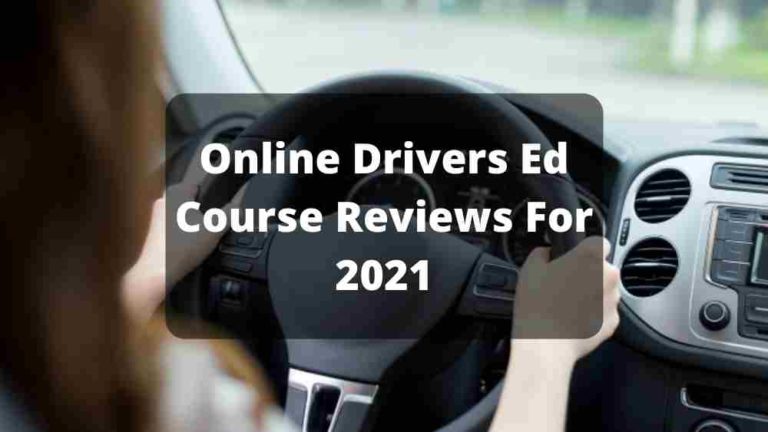 Online Drivers Ed Course Reviews For 2021 | 7 Best Courses Compared